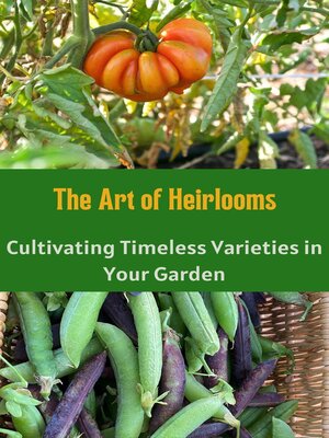 cover image of The Art of Heirlooms